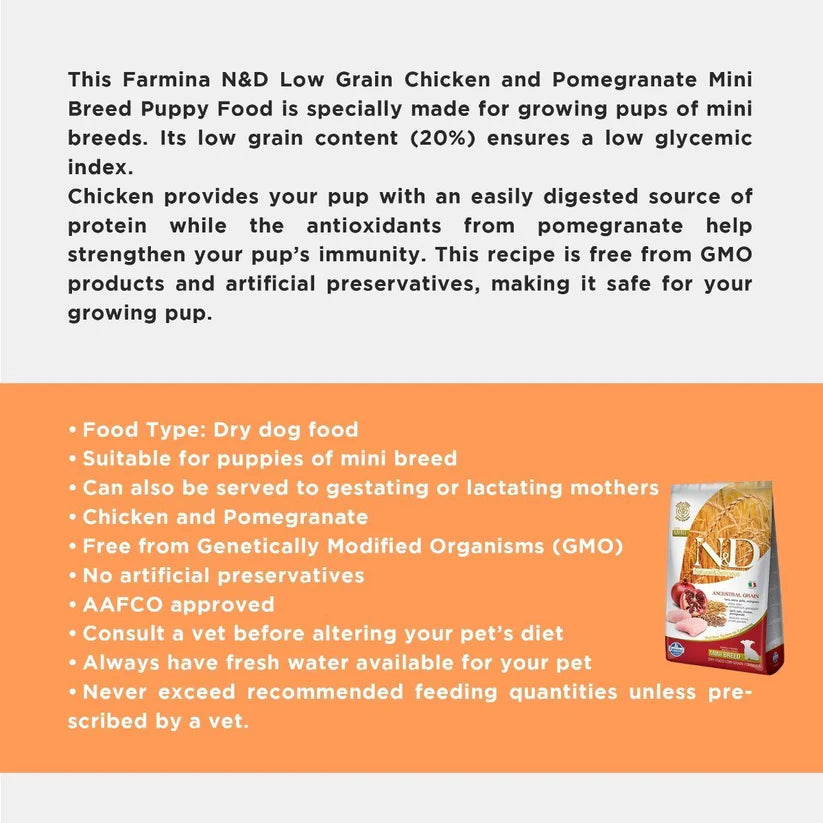 Farmina N&D Ancestral Grain Mini Breed Dry Puppy Food - Chicken & Pomegranate.