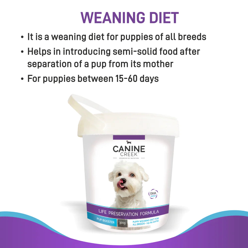 Canine Creek Pup Booster Puppy Weaning Diet for All Breeds.